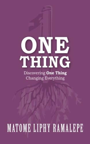 One Thing: Discovering One Thing. Changing Everything Paperback – Large Print, March 18, 2016
