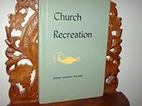 Church recreation (Church study course for teaching and training) B0007FG3VS Book Cover
