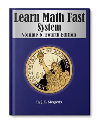 Amazon.com: Learn Math Fast System Volume 6 Fourth Edition ...