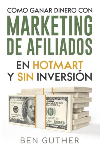 Cómo Ganar Dinero con Marketing de Afiliados en Hotmart y sin Inversión