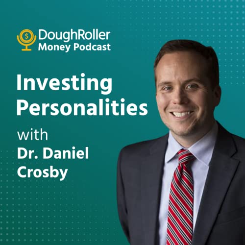 Investing Personalities with Dr. Daniel Crosby Podcast Por  arte de portada
