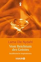 Vom Reichtum des Geistes: Buddhistische Inspirationen 3426873842 Book Cover