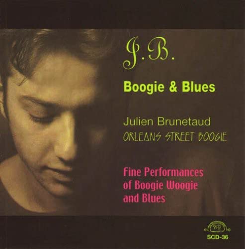 J.B. Boogie and Blues: Orleans Street Boogie [Audio CD] Julien Brunetaud; Muddy Waters; Jay McShann; Amos Milburn; Wynonie Harris and Guillaume Nouaux