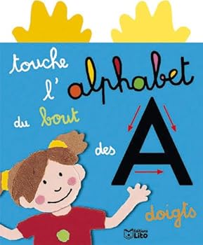 Board book Touche l'alphabet du bout des doigts [French] Book
