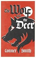 The Wolf and the Deer 057832735X Book Cover