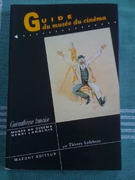Paperback Cine´mathe`que franc¸aise, Muse´e du cine´ma Henri Langlois (French Edition) [French] Book