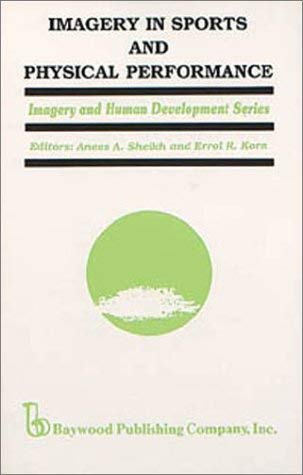 Imagery in Sports and Physical Performance (Imagery and Human Development Series)
