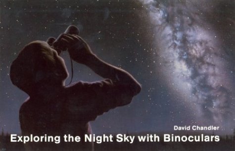 Exploring the Night Sky with Binoculars 189193810X Book Cover