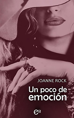 Un poco de emoción (eLit nº 131) (Spanish Edition)