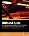 Produktbild RSS and Atom: Understanding and Implementing Content Feeds and Syndication: A clear and concise guide to strategy, structure, selection with in depth ... and XML vocabularies (English Edition)