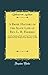 Produktbild A Brief History of the Slave Life of Rev. L. R. Ferebee: And the Battles of Life, and Four Years of His Ministerial Life; Written From Memory, to 1882 (Classic Reprint)