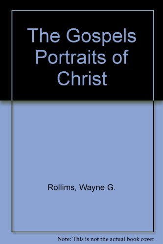 The Gospels Portraits of Christ B009NON024 Book Cover