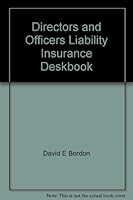 Directors and Officers Liability Insurance Deskbook 1570733406 Book Cover
