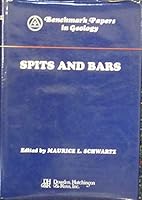 Spits and bars (Benchmark papers in geology) 0879330120 Book Cover