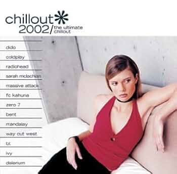 chillout  Various Artists - Chillout 2002 The Ultimate Chillout