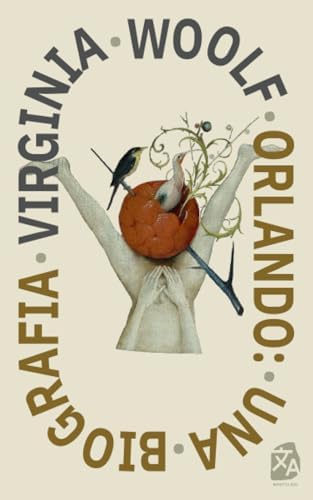 Orlando: Una biografía: Nueva traducción al español: 2 (Clasicos en espanol)