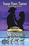 Winds Across Texas (The Bellamys of Texas)