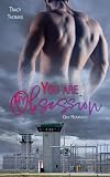 You are my Obsession: Gay Romance (Stürmische Herzen in Woodbridge 4)