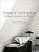 Perfect Imperfect: The beauty of accident, age & patina
