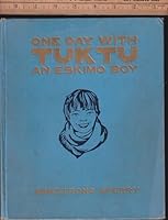 One Day With Tuktu & Eskimo Boy B0016CFHPY Book Cover