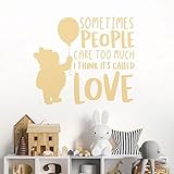 Sometimes People Care Too Much... - Love Winnie The Pooh Book Quote Decal Wall Sticker [Large] [Cream]