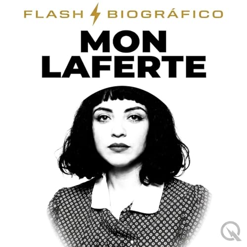Mon Laferte - Flash Biogr&aacute;fico cover art
