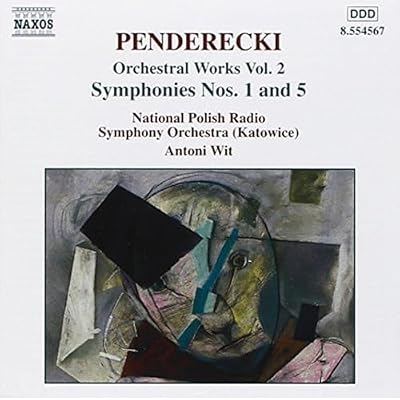 PENDERECKI: Symphonies Nos. 1 and 5