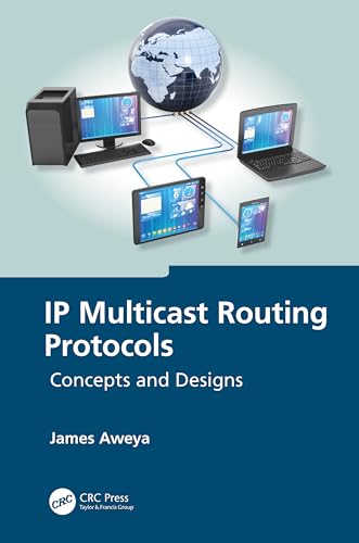 IP Multicast Routing Protocols: Concepts and Designs view 2