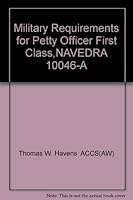 Military Requirements for Petty Officer First Class,NAVEDRA 10046-A B000TL991Q Book Cover