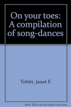 Unknown Binding On your toes: A compilation of song-dances Book