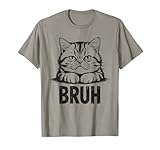Bruh Funny Meme Persian Cat-Shirt Teen Boy Girl Mom Dad Men T-Shirt