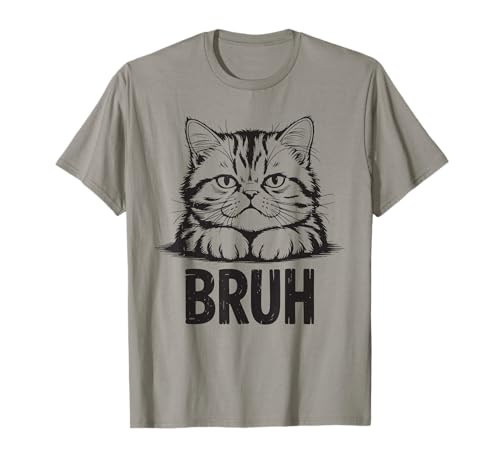 Bruh Funny Meme Persian Cat-Shirt Teen Boy Girl Mom Dad Men T-Shirt