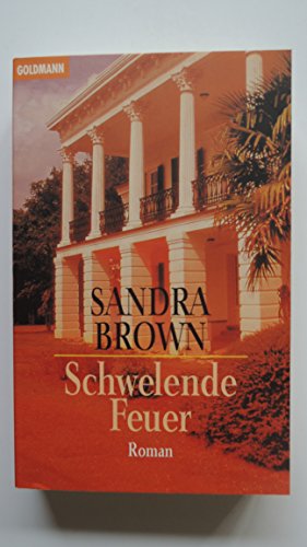 Schwelende Feuer. Roman. [German] 3442422167 Book Cover
