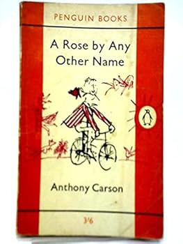 Paperback A Rose by Any Other Name Book