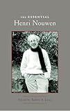 The Essential Henri Nouwen (Shambhala Pocket Classics)