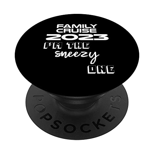 Family Cruise 2023 Matching I'm The Sneezy One PopSockets PopGrip Intercambiable