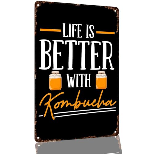 Life Is Better With Kombucha Metal Sign