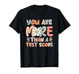 Du bist mehr als ein Testergebnis T-Shirt