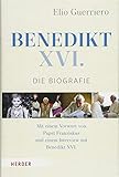 Benedikt XVI.: Die Biografie
