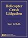 Helicopter Crash Litigation