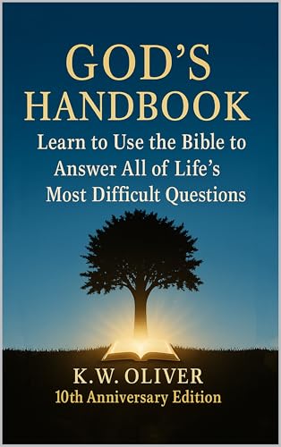 God’s Handbook: Learn To Use The Bible To Answer All