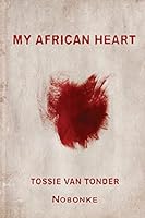 My African Heart 1502930870 Book Cover