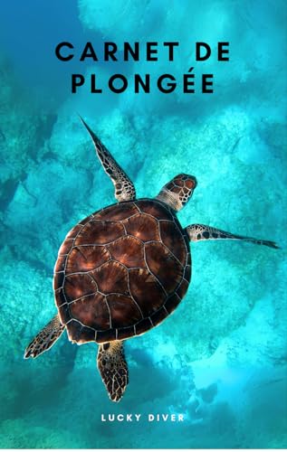 Carnet de Plongée Sous-Marine: grande capacité 200 plongées | plongée loisir, entraînement, exploration, formation certification FFESSM CMAS PADI SSI NAUI | livre de plongee | logbook plongee