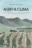 Agro & Clima: Políticas de mitigação e instrumentos econômicos para a agropecuária brasileira (Portuguese Edition)
