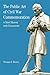 The Public Art of Civil War Commemoration: A Brief History with Documents (Bedford Series in History & Culture)