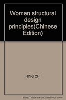 Women structural design principles(Chinese Edition) 7532352919 Book Cover