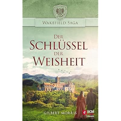 Der Schl&uuml;ssel der Weisheit