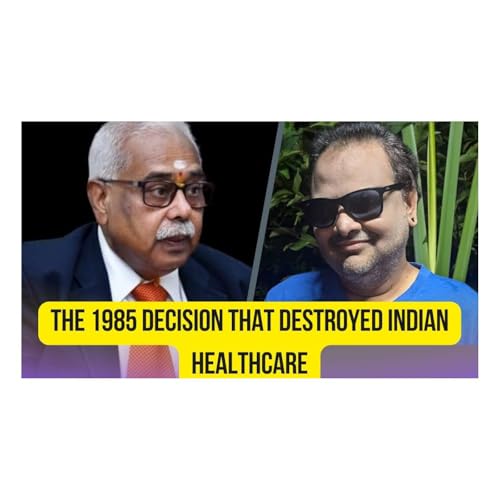 Exposing the Truth: Why Indian Healthcare is Failing | Dr. R. V. Asokan National President IMA | E51