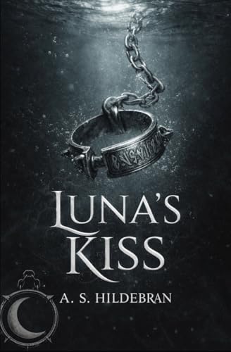 Luna’s Kiss (The Crescent Saga)