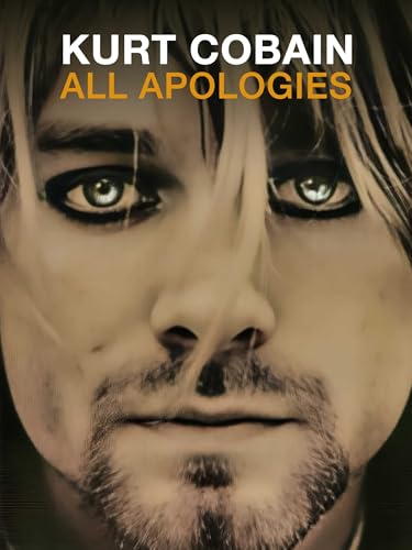Kurt Cobain - All Apologies